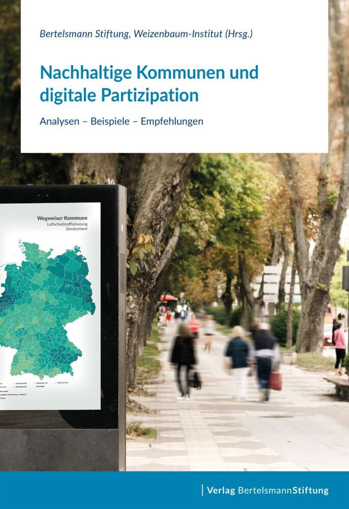 Nachhaltige Kommunen und digitale Partizipation (Bertelsmann Stiftung)