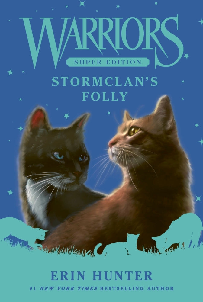 Warriors Super Edition: StormClan's Folly (Erin Hunter)