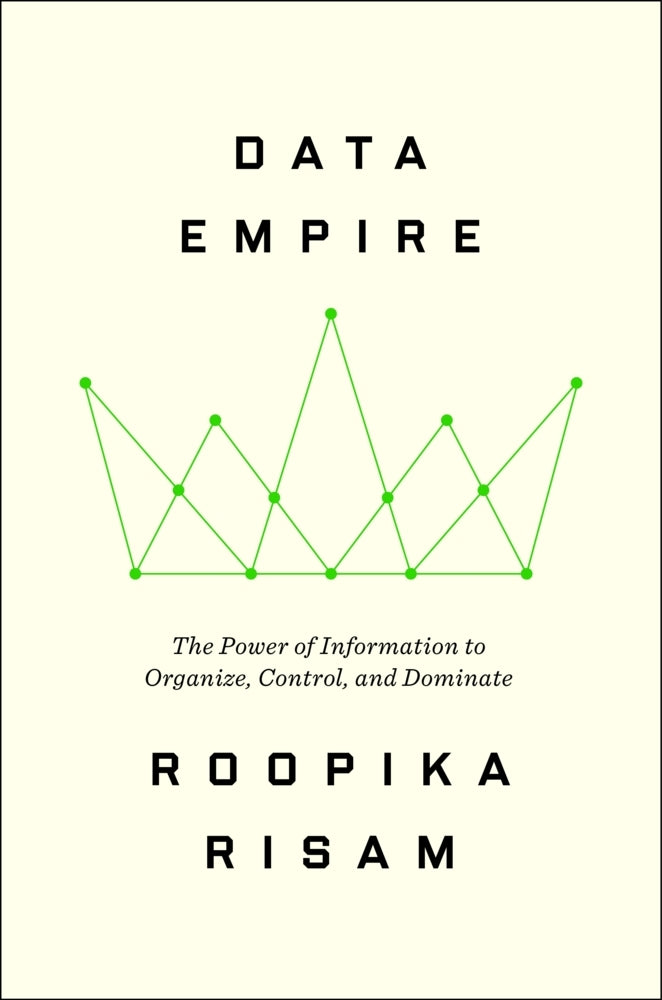 Data Empire (Roopika Risam)