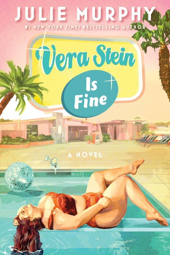 Vera Stein Is Fine (Julie Murphy)