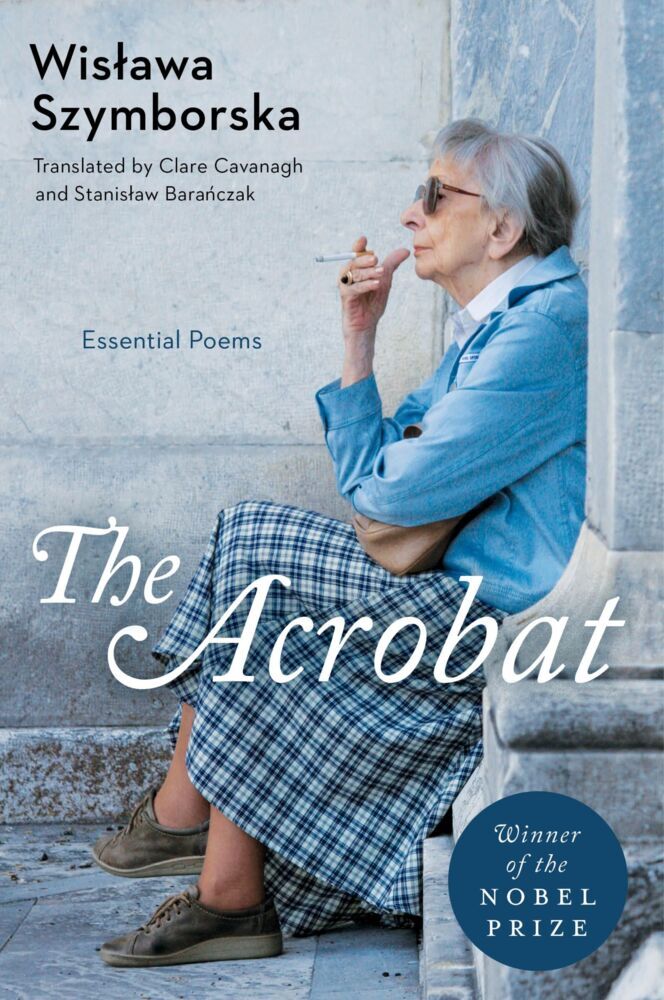 The Acrobat (Wislawa Szymborska)