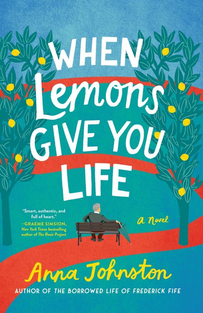 When Lemons Give You Life (Anna Johnston)