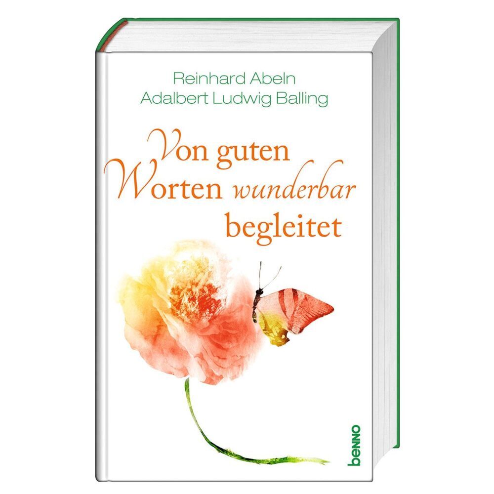 Von guten Worten wunderbar begleitet (Reinhard Abeln)