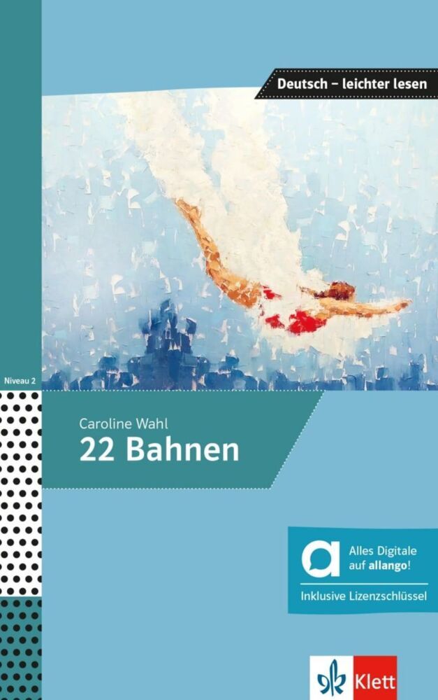 22 Bahnen - Hybride Ausgabe allango, m. 1 Beilage (Caroline Wahl)