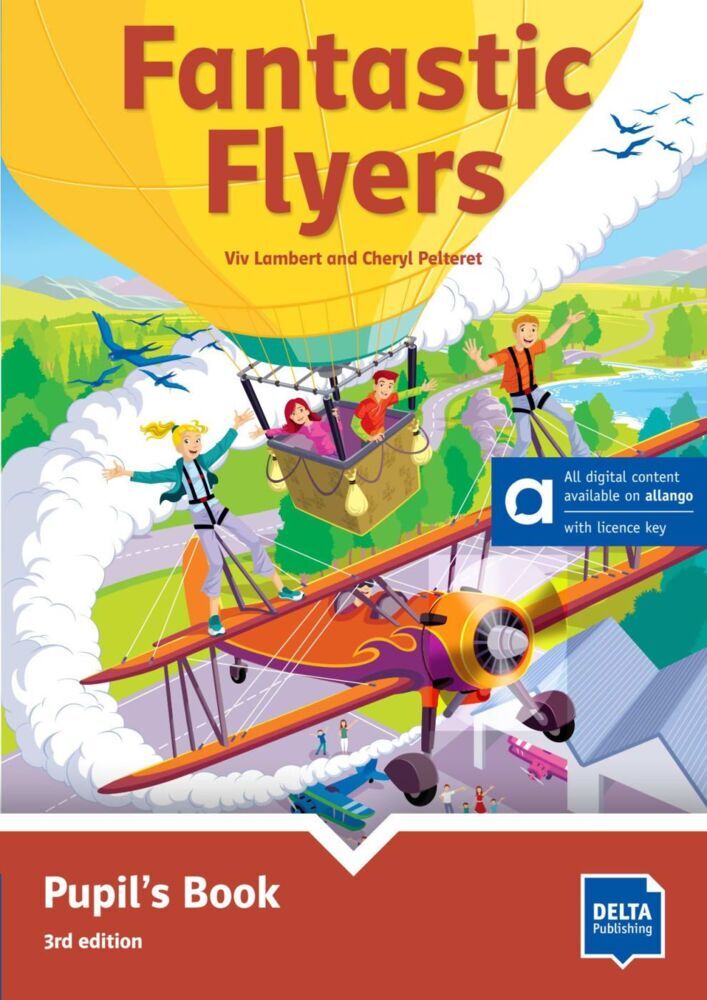Fantastic Flyers Pupil's Book 3rd edition - Hybrid Edition allango, m. 1 Beilage (Viv Lambert)