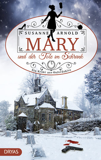 Mary und der Tote im Schrank (Susanne Arnold)