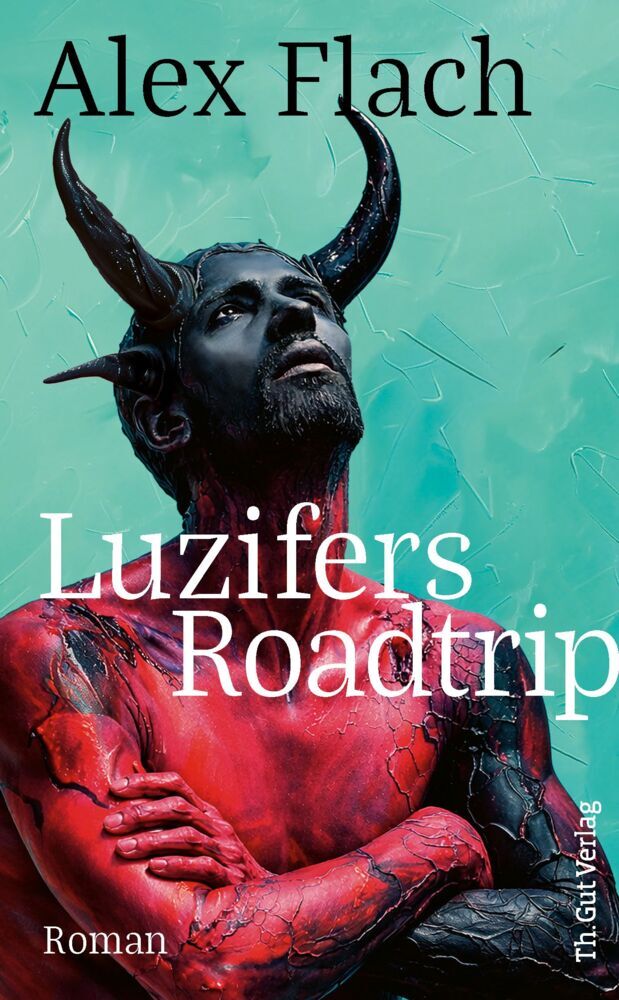 Luzifers Roadtrip (Alex Flach)