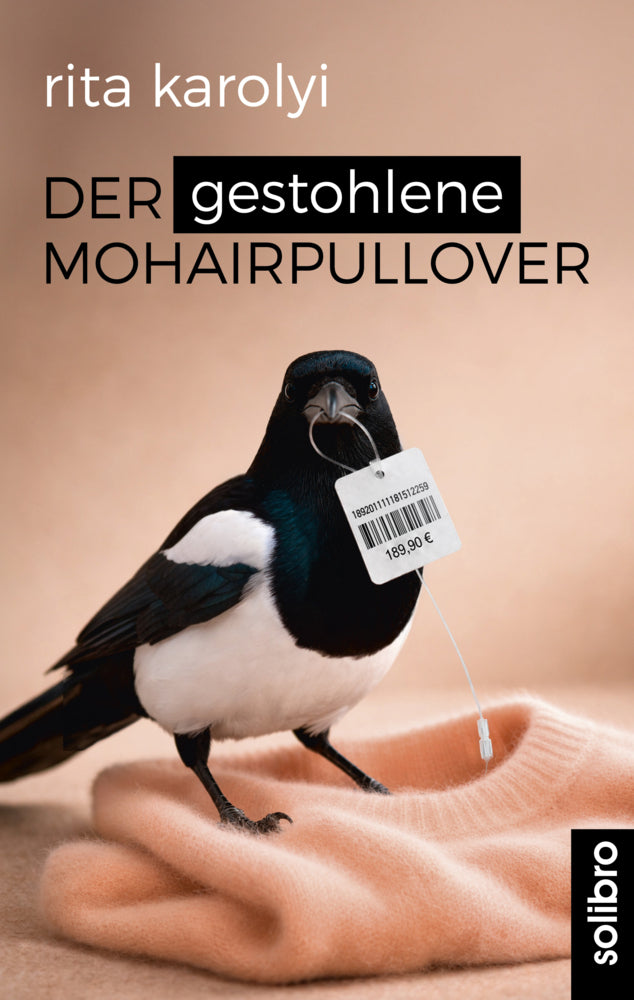 Der gestohlene Mohairpullover (Rita Karolyi)