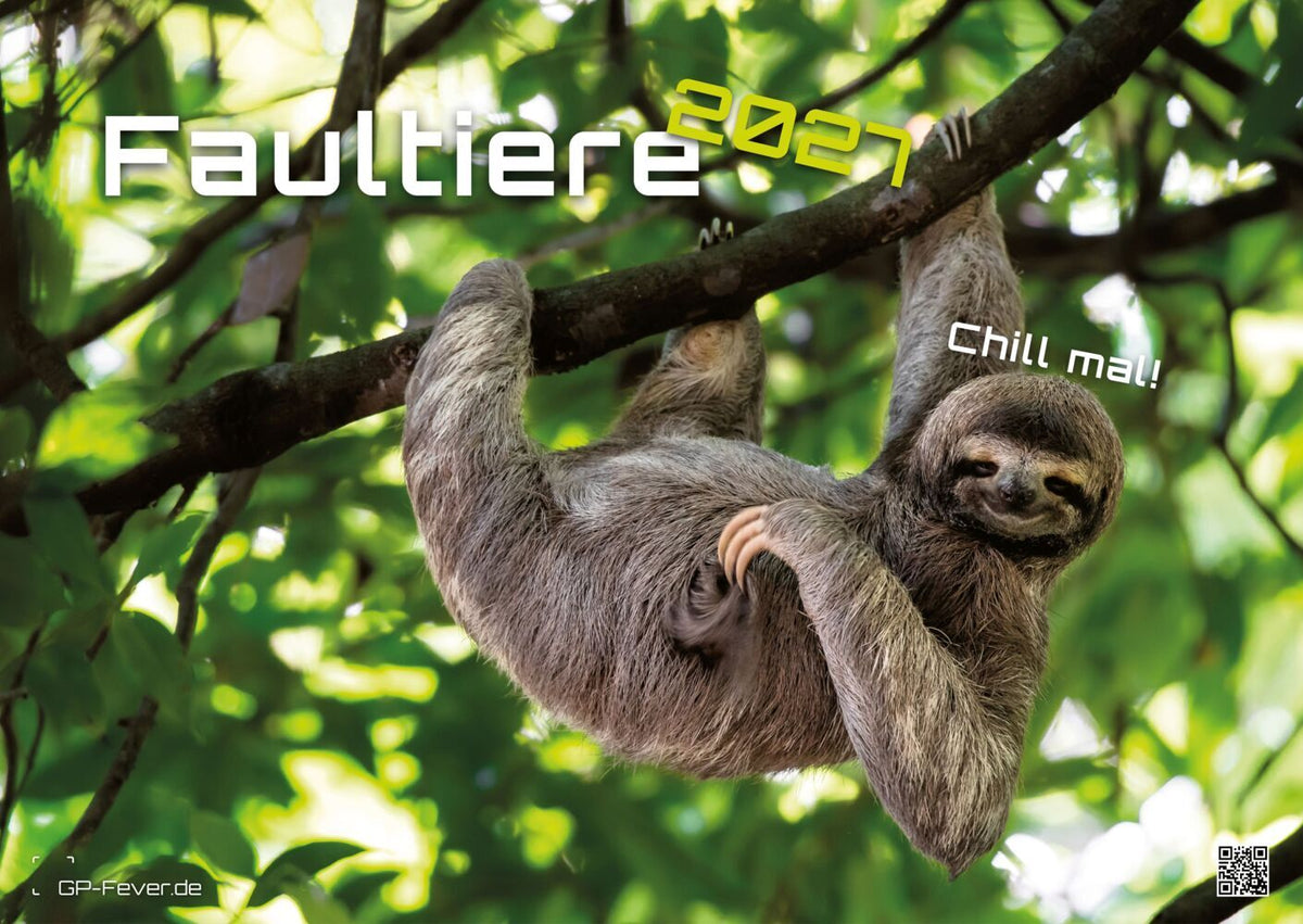 Faultiere - Chill mal! - 2027 - Kalender DIN A2 (Gp-Fever.De)