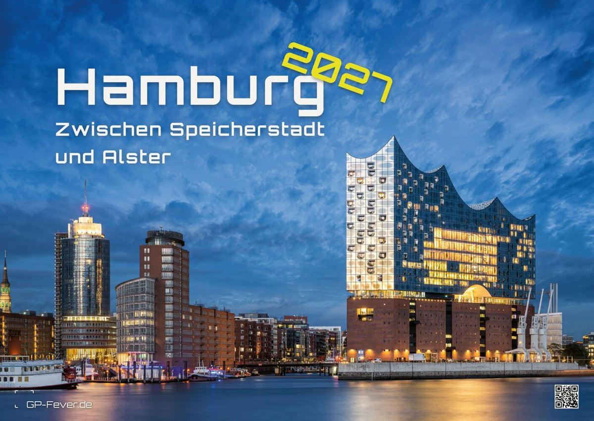 Hamburg - Zwischen Speicherstadt und Alster - 2027 - Kalender DIN A2 (Gp-Fever.De)