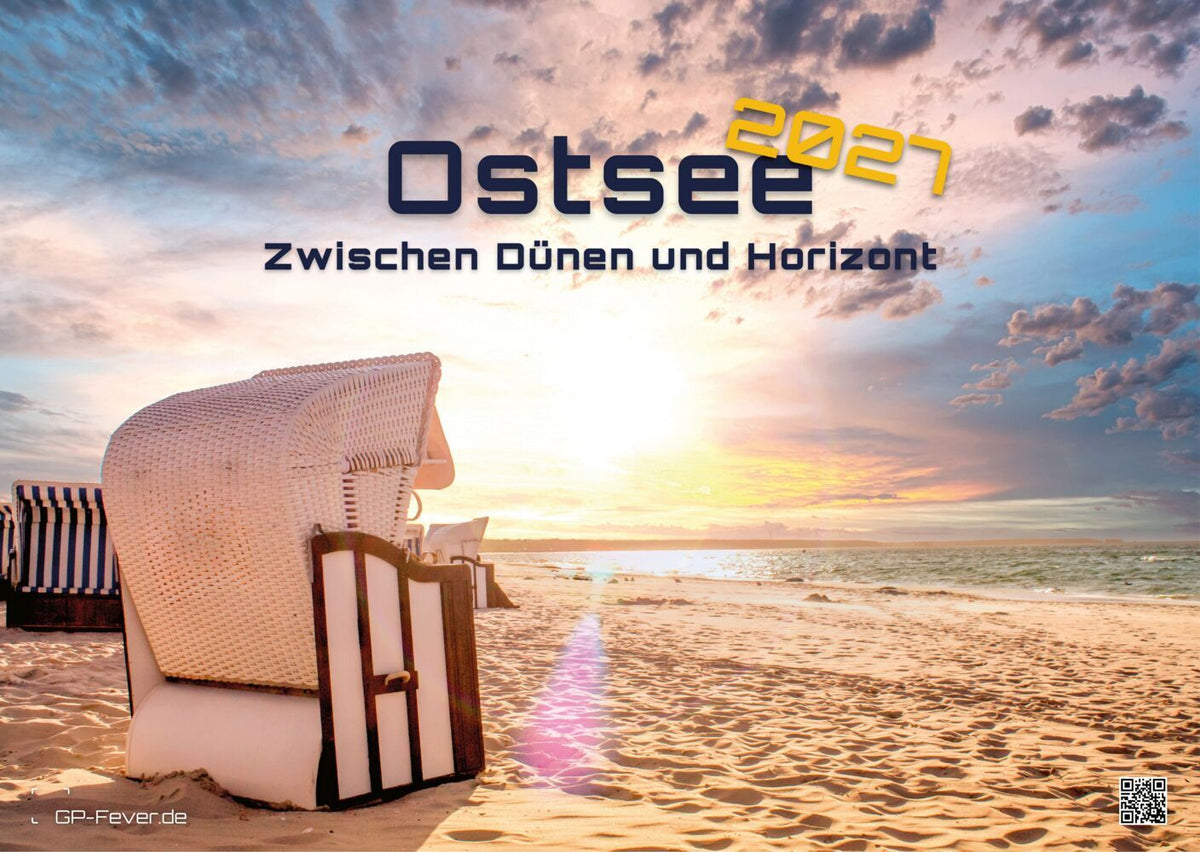 Ostsee - Zwischen Dünen und Horizont - Die Ostsee erleben - 2027 - Kalender DIN A3 (Gp-Fever.De)