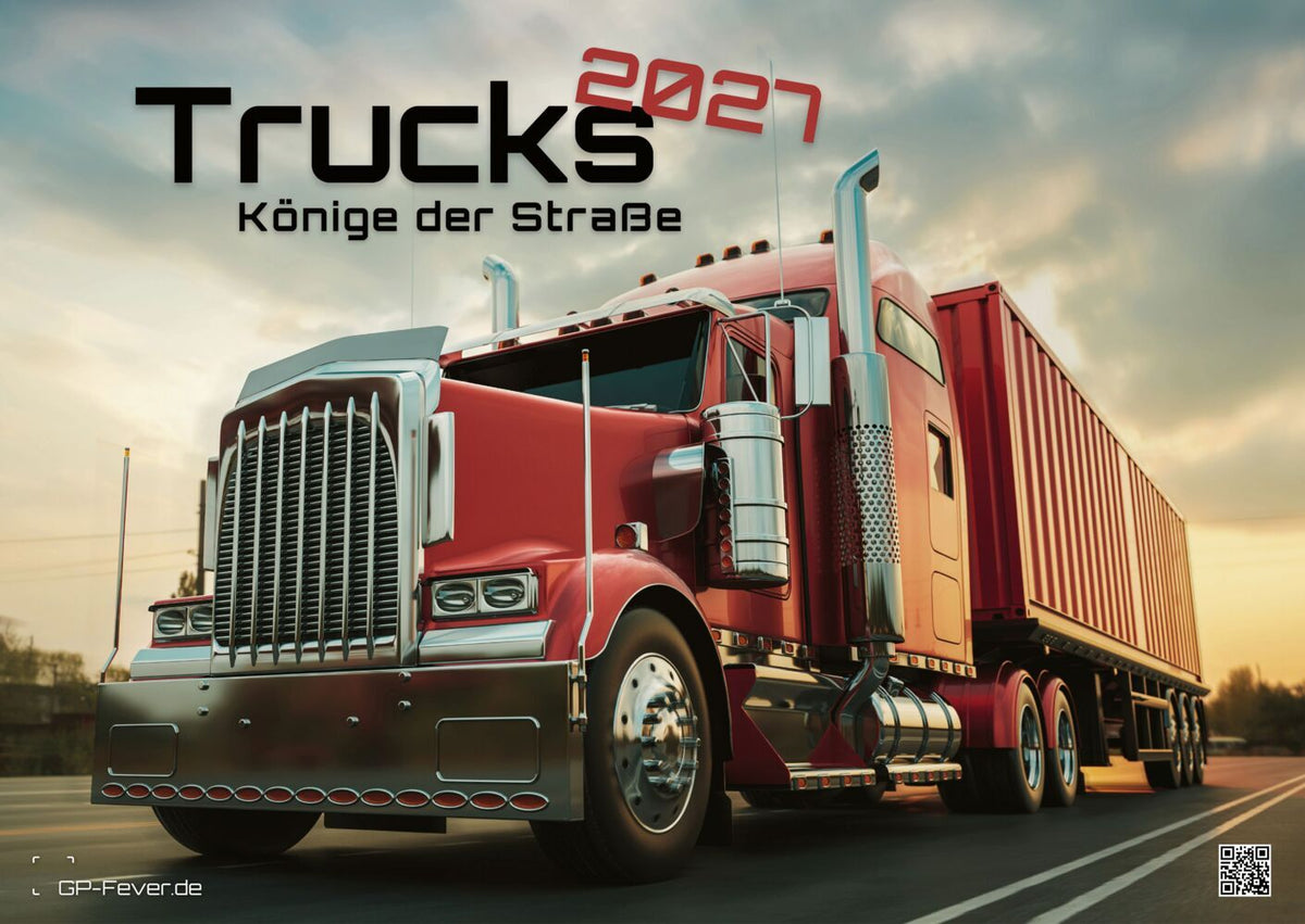 Trucks - Könige der Straße - LKW - 2027 - Kalender DIN A2 (Gp-Fever.De)