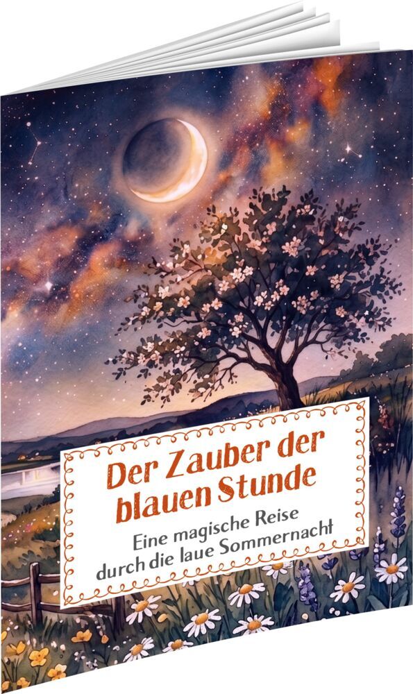 Der Zauber der blauen Stunde (Auerbach Verlag & Infodienste Gmbh)