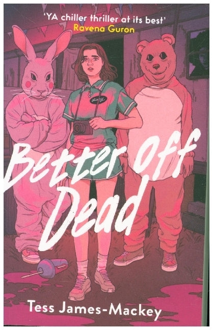Better off Dead (Tess James-Mackey)