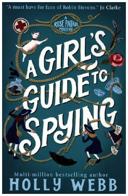 A Girl's Guide to Spying (Holly Webb)