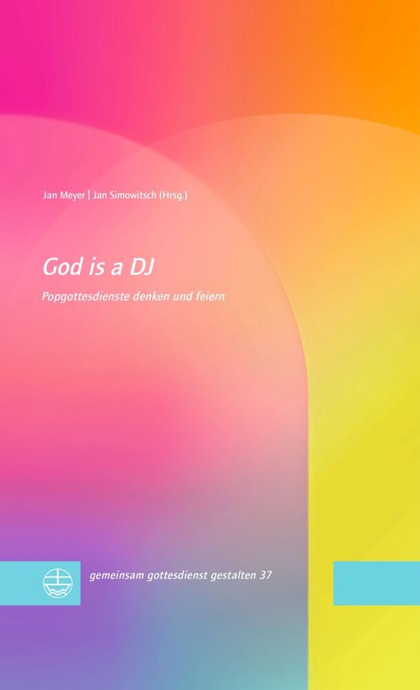 God is a DJ (Jan Meyer)