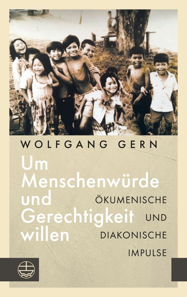 Um Menschenwürde und Gerechtigkeit willen (Wolfgang Gern)
