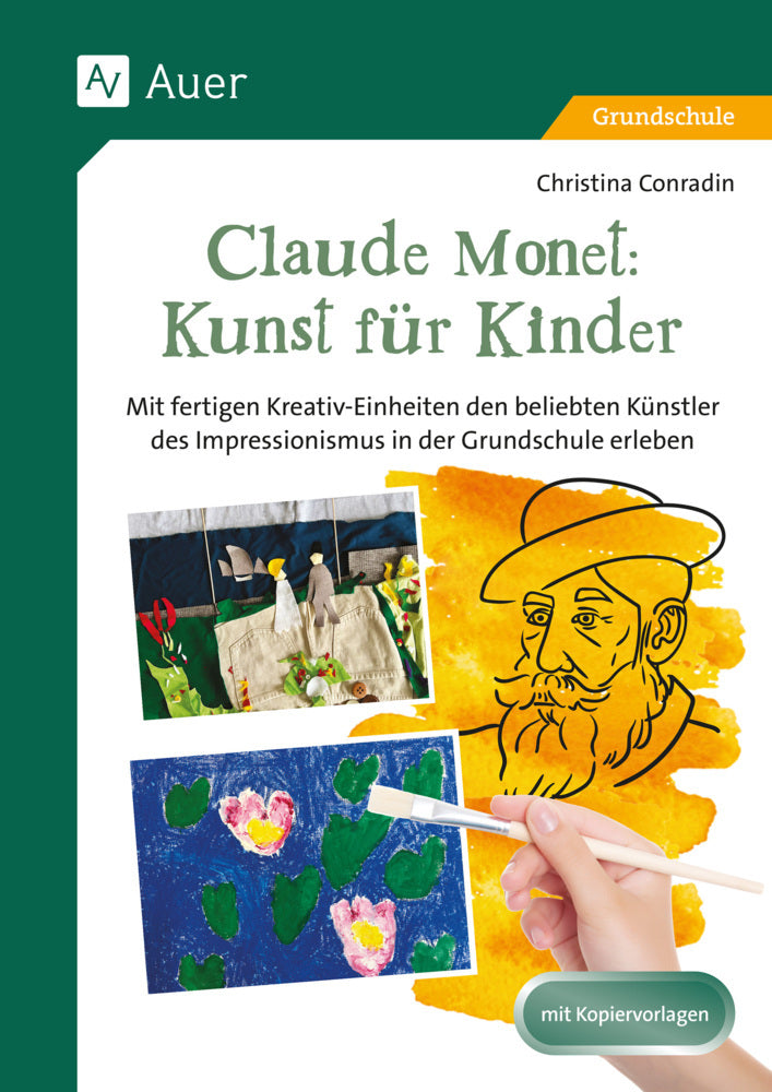 Claude Monet: Kunst für Kinder (Christina Conradin)