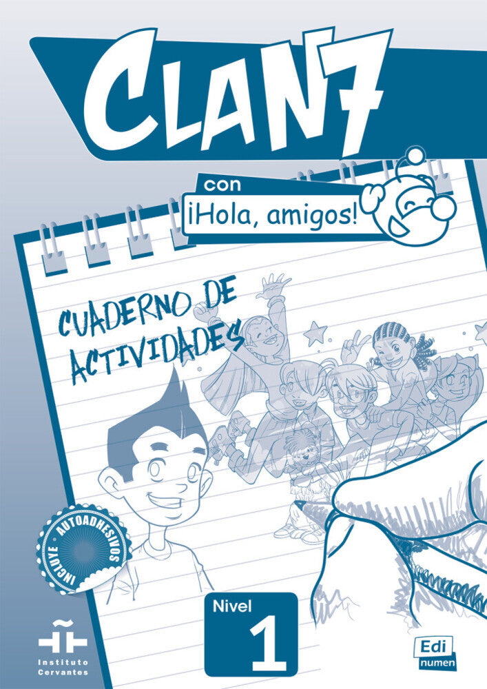 Clan 7 con ¡Hola, amigos! 1 (Editorial Edinumen)