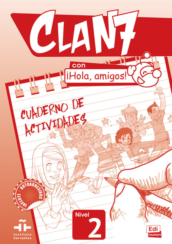 Clan 7 con ¡Hola, amigos! 2 (Editorial Edinumen)