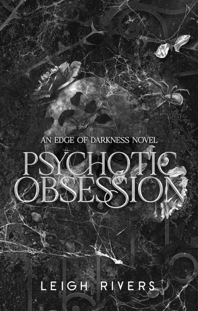 Psychotic Obsession (Leigh Rivers)