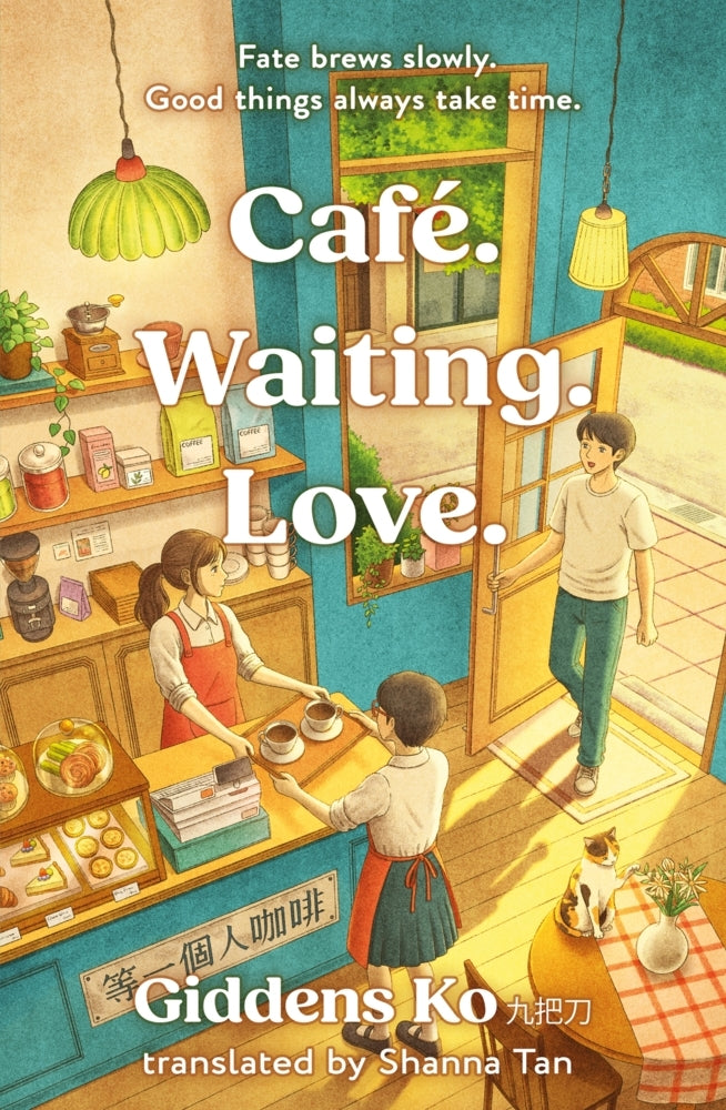 Café. Waiting. Love. (Giddens Ko)