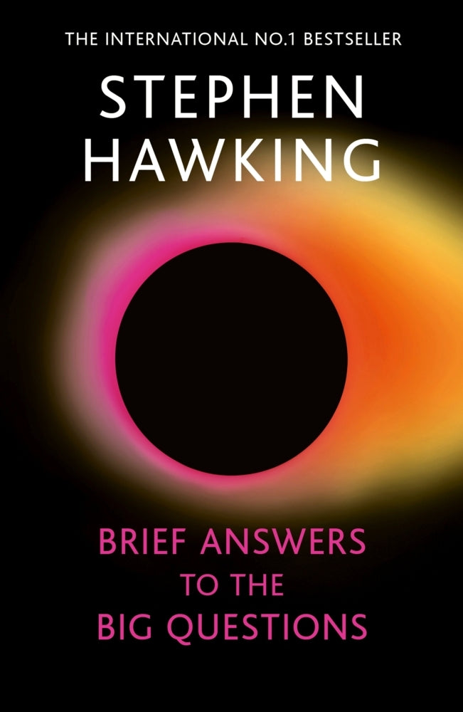 Brief Answers to the Big Questions (Stephen Hawking)
