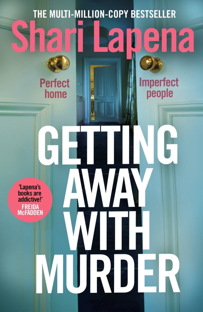 Getting Away With Murder (Shari Lapena)