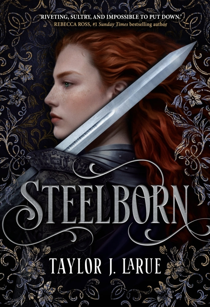 Steelborn (Taylor J. Larue)