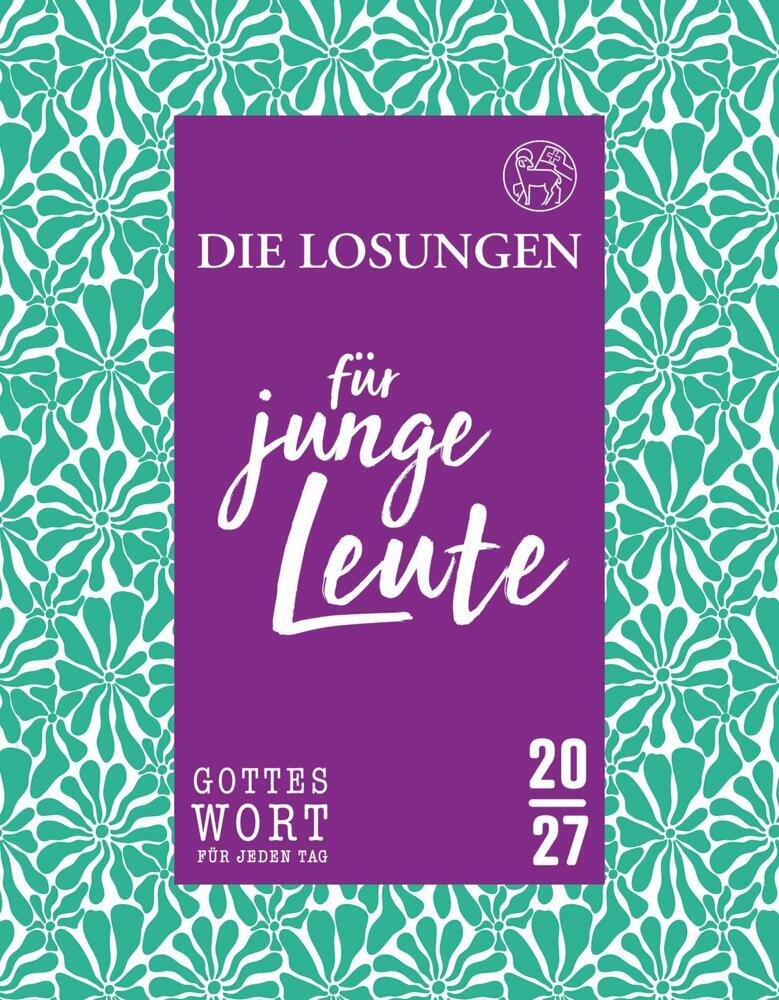 Losungen Deutschland 2027 / Die Losungen für junge Leute 2027 (Herrnhuter Brüdergemeine)