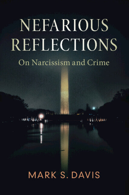 Nefarious Reflections (Mark S. Davis)