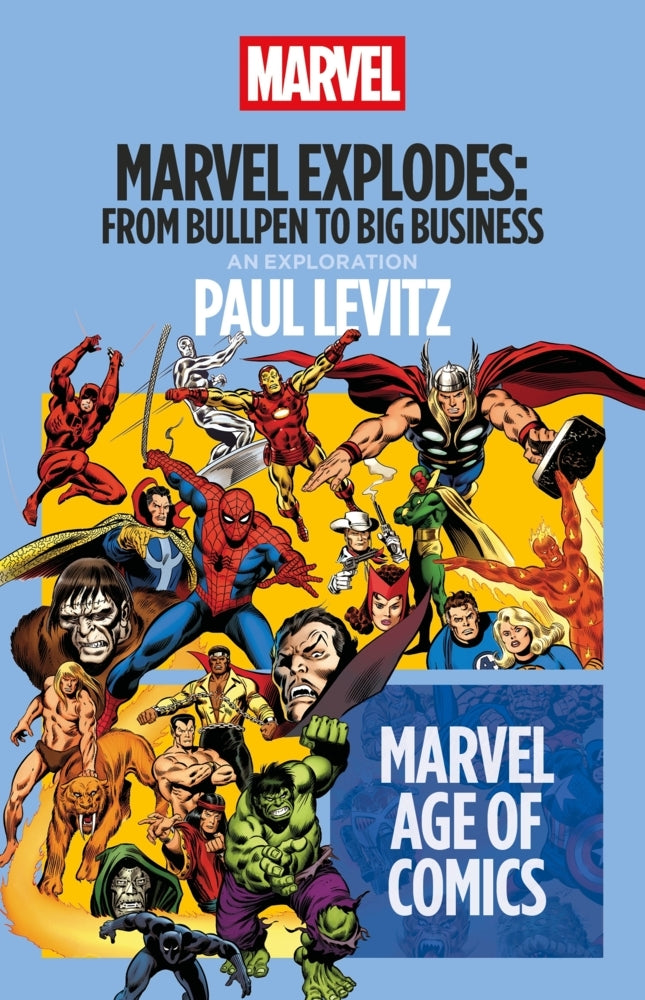 Marvel Explodes (Paul Levitz)