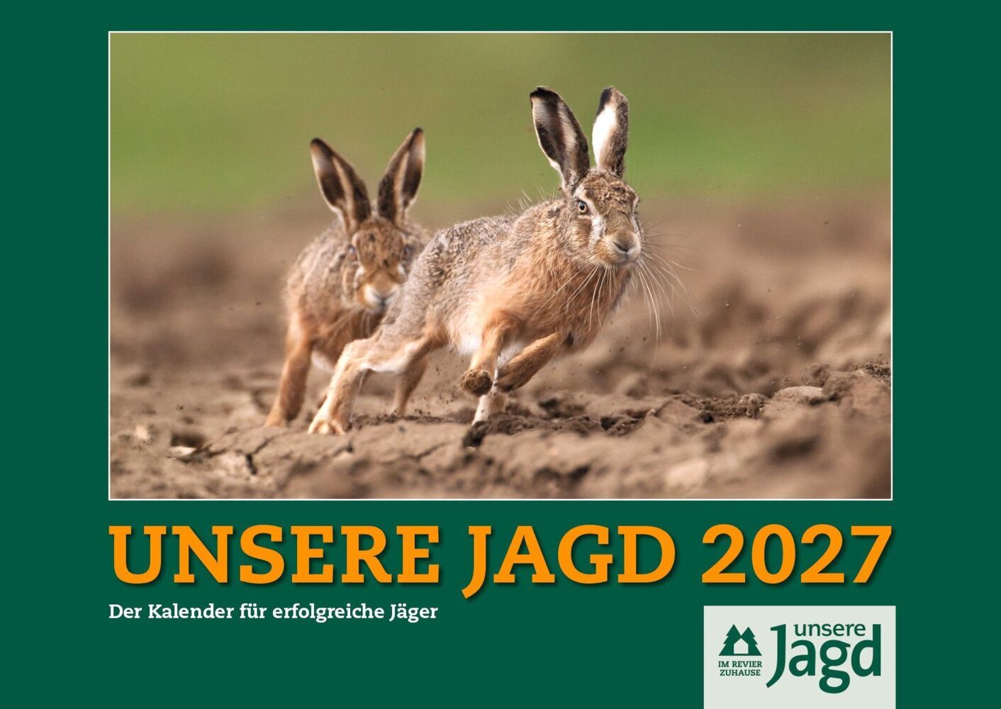 Wandkalender UNSERE JAGD 2027 (Deutscher Landwirtschaftsverlag Gmbh)