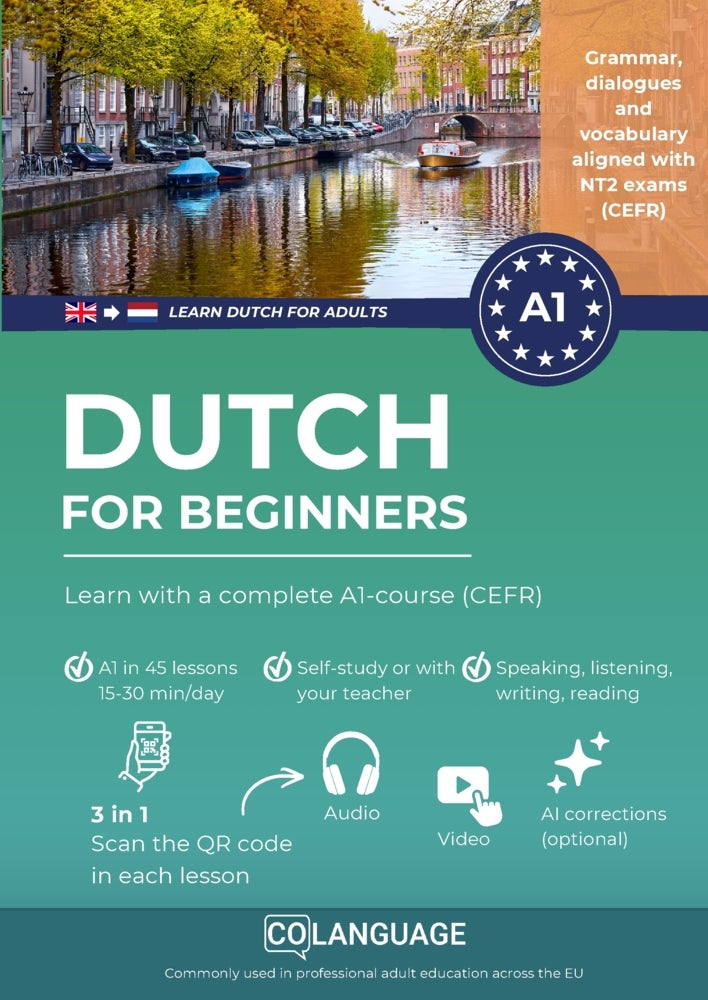 Dutch for beginners: Learn with a complete A1-course (CEFR) (Colanguage Academy)