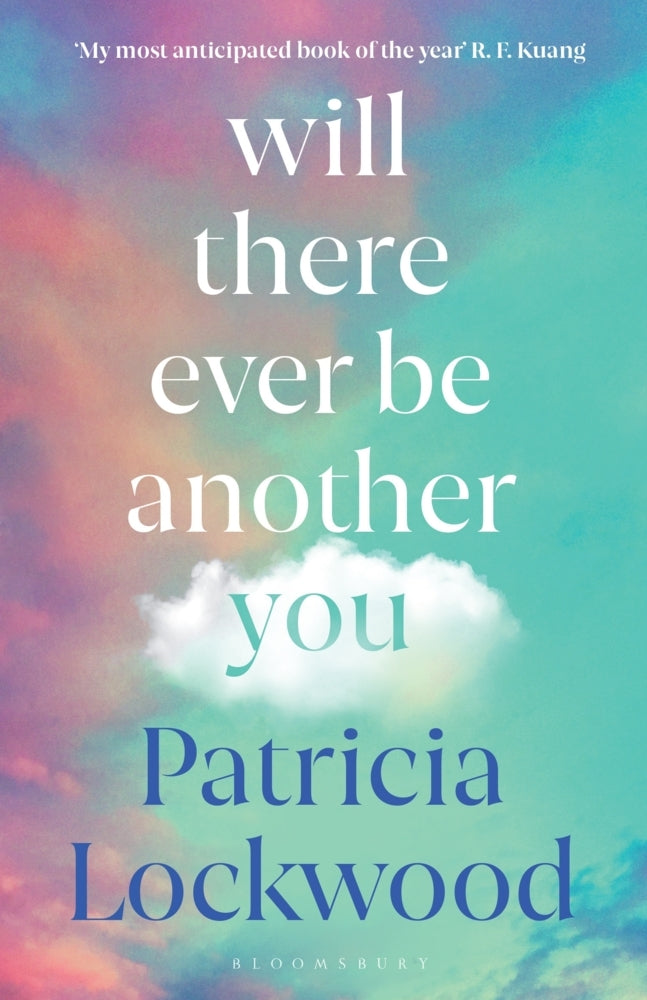 Will There Ever Be Another You (Patricia Lockwood)