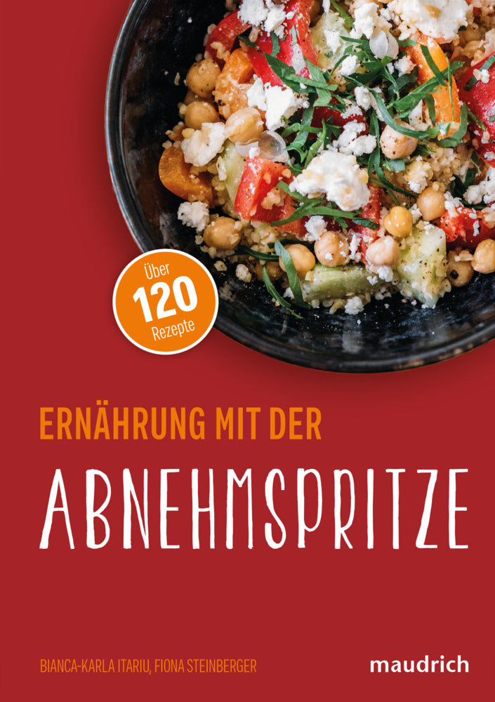 Ernährung mit der Abnehmspritze (Bianca-Karla Itariu)