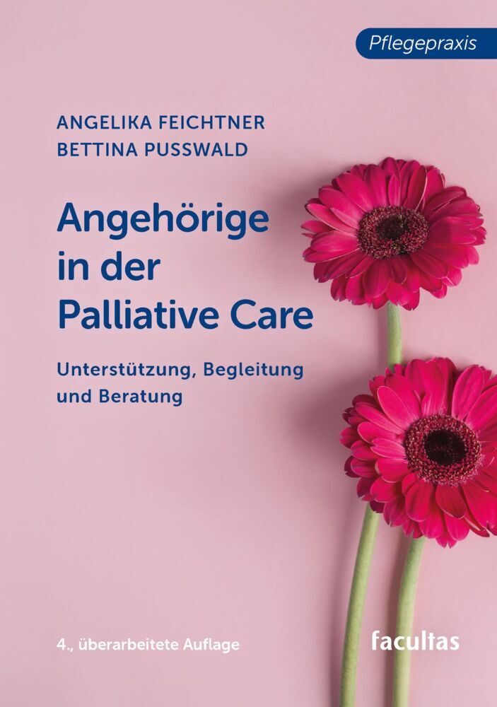 Angehörige in der Palliative Care (Angelika Feichtner)