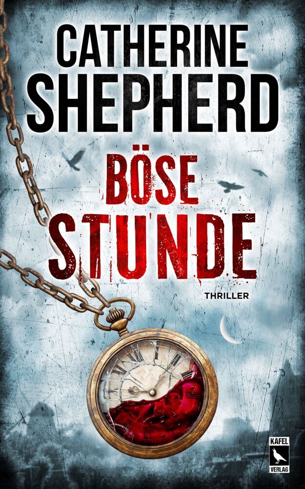 Böse Stunde: Thriller (Catherine Shepherd)