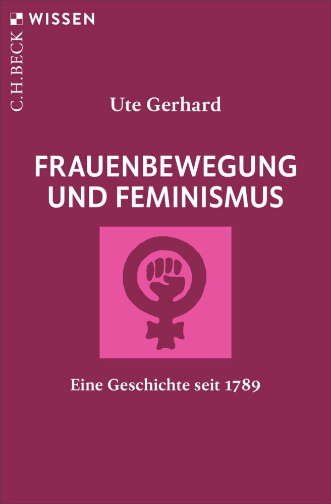 Frauenbewegung und Feminismus (Ute Gerhard)