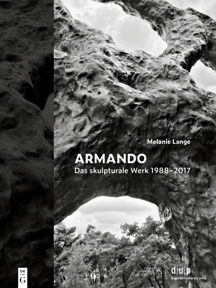 Armando. Das skulpturale Werk 1988-2017 (Melanie Lange)