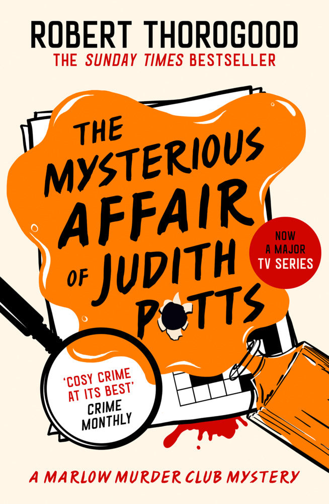The Mysterious Affair Of Judith Potts (Robert Thorogood)