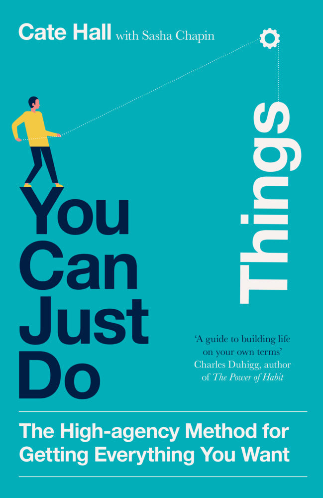 You Can Just Do Things (Cate Hall)