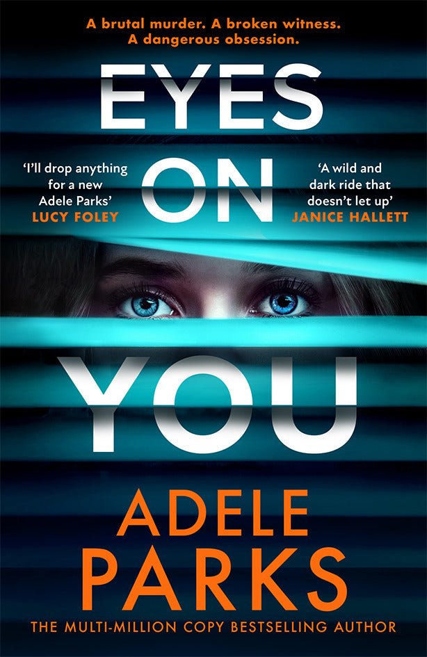 Eyes on You (Adele Parks)