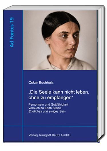 "Die Seele kann nicht leben, ohne zu empfangen" (Oskar Buchholz)