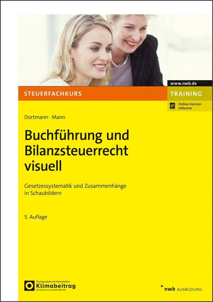 Buchführung und Bilanzsteuerrecht visuell (Lena Dortmann)