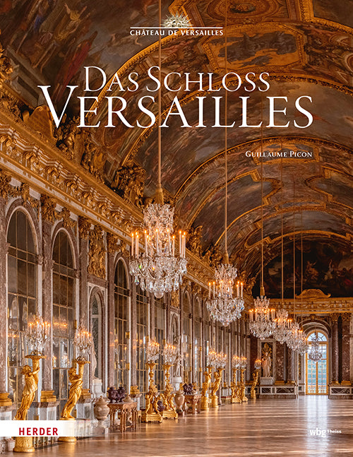 Das Schloss Versailles (Guillaume Picon)