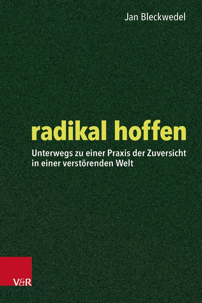 radikal hoffen (Jan Bleckwedel)