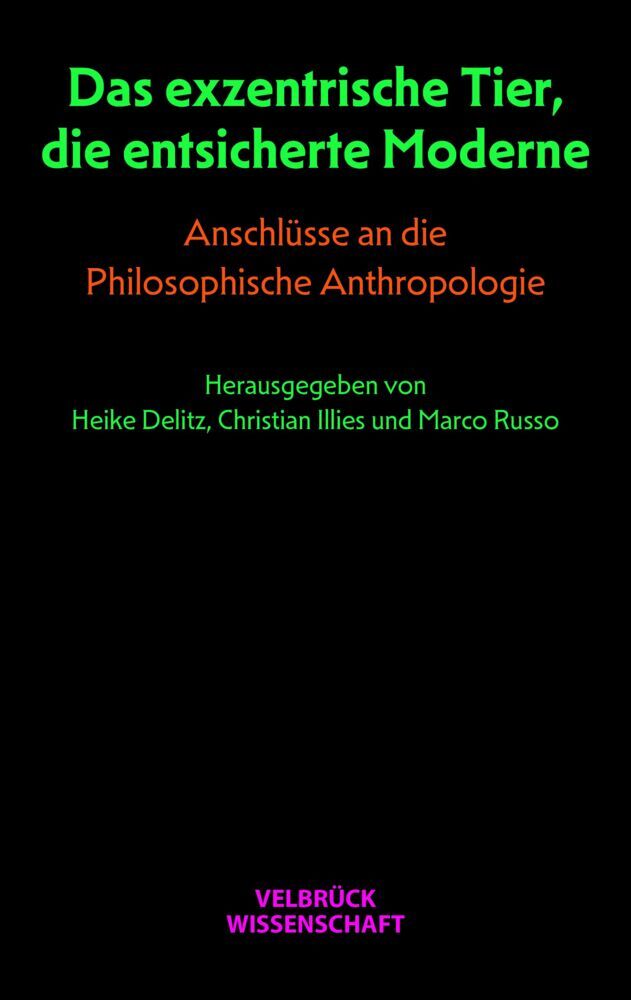 Das exzentrische Tier, die entsicherte Moderne (Marco Russo)