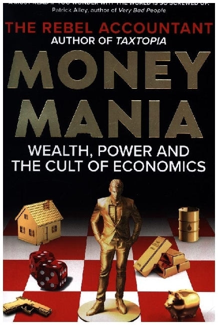 Moneymania (The Rebel Accountant)