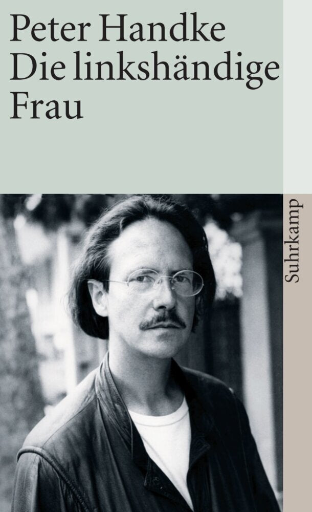 Die linkshändige Frau (Peter Handke)